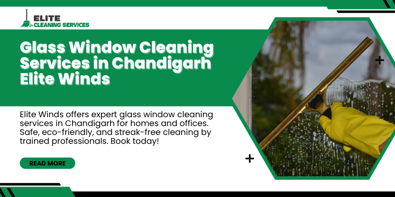 glass window cleaning services Chandigarh