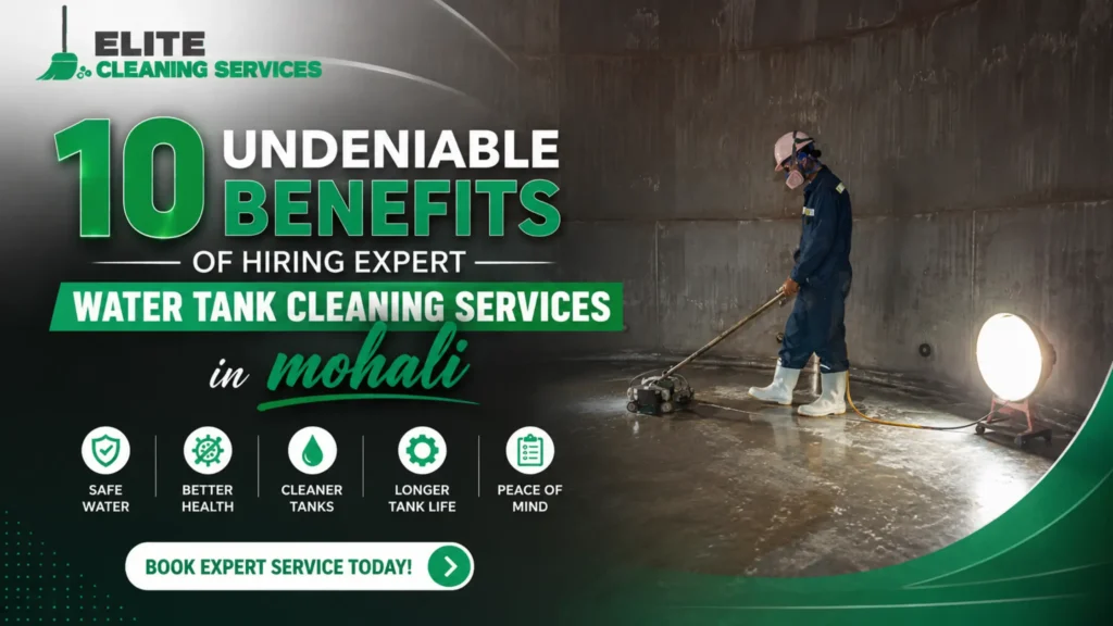 Water Tank Cleaning Services in Mohali - 10 Benefits Check